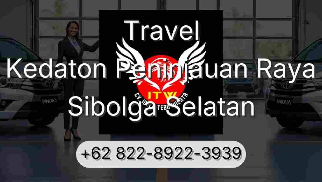 Travel Kedaton Peninjauan Raya Sibolga Selatan