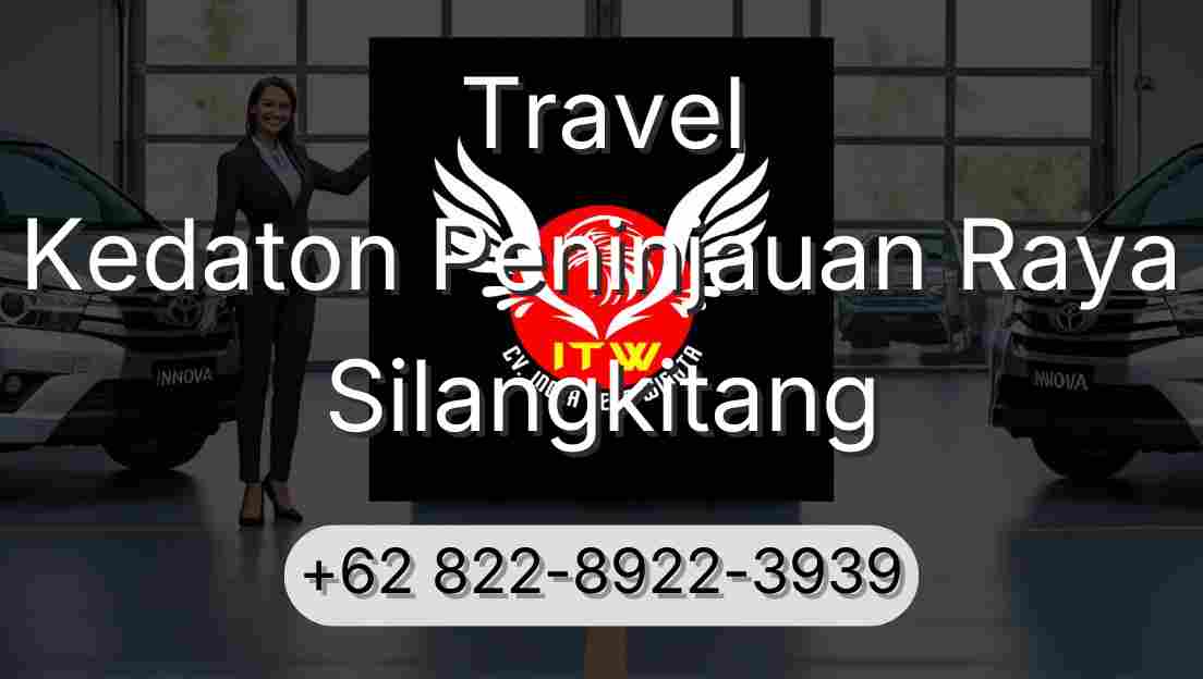 Travel Kedaton Peninjauan Raya Silangkitang