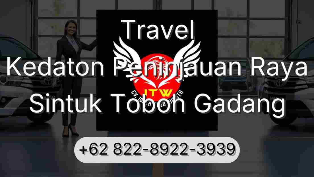 Travel Kedaton Peninjauan Raya Sintuk Toboh Gadang