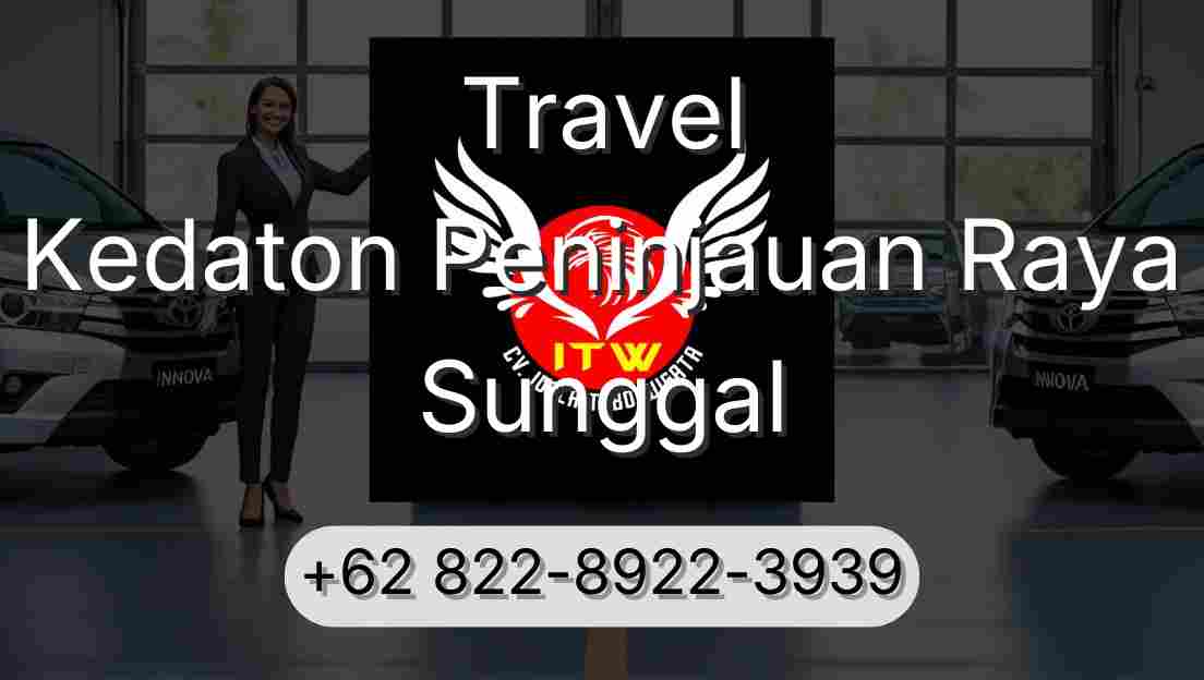 Travel Kedaton Peninjauan Raya Sunggal