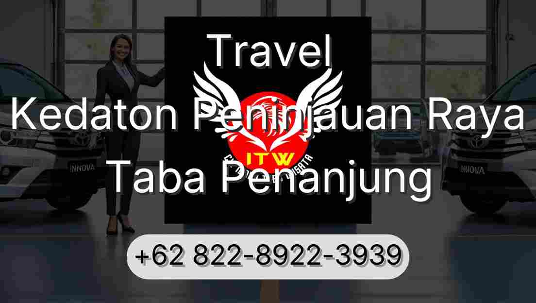 Travel Kedaton Peninjauan Raya Taba Penanjung