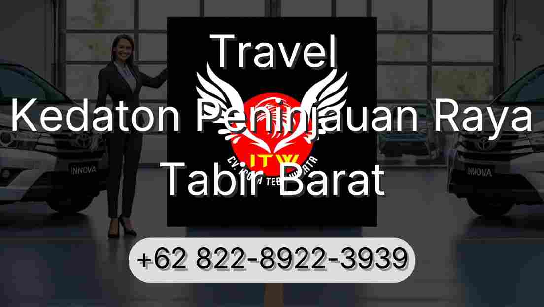 Travel Kedaton Peninjauan Raya Tabir Barat