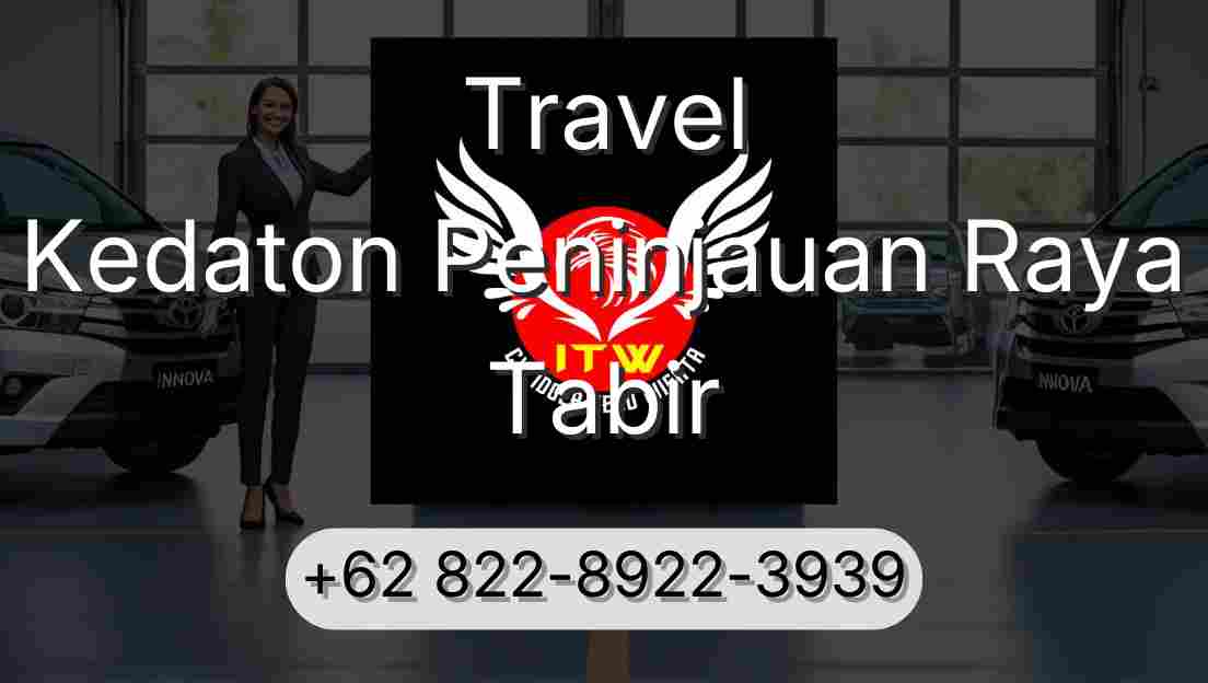 Travel Kedaton Peninjauan Raya Tabir