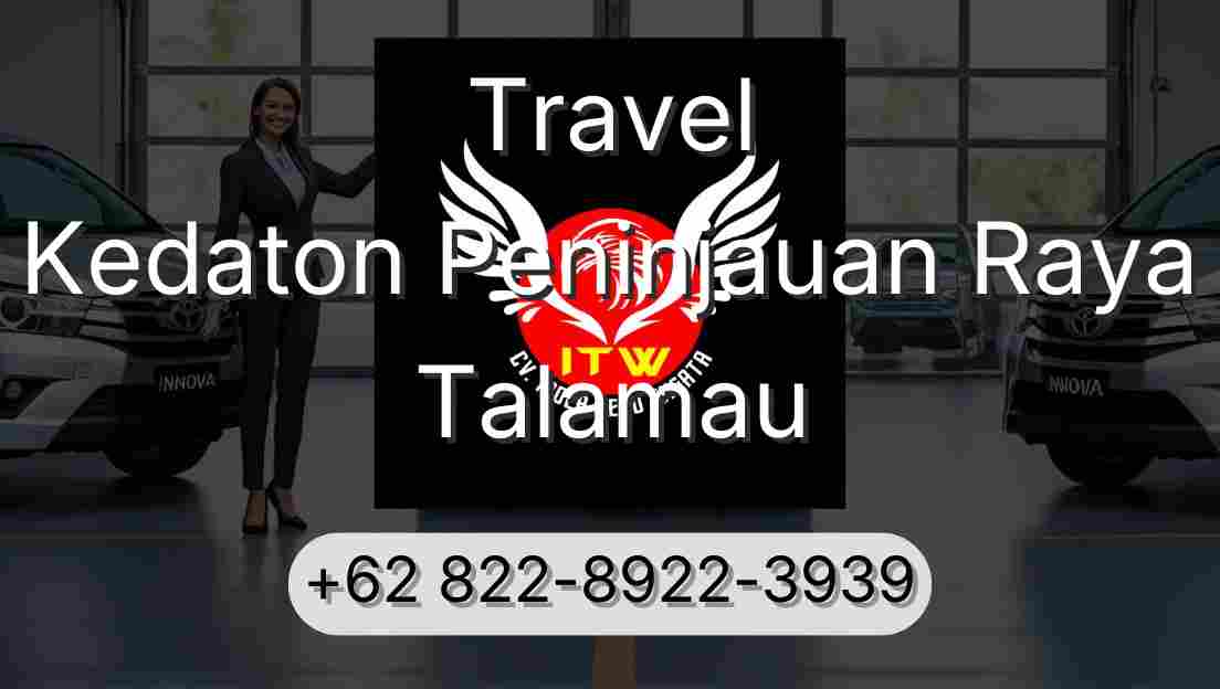 Travel Kedaton Peninjauan Raya Talamau