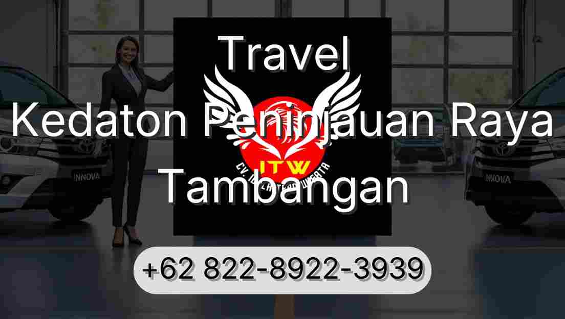 Travel Kedaton Peninjauan Raya Tambangan
