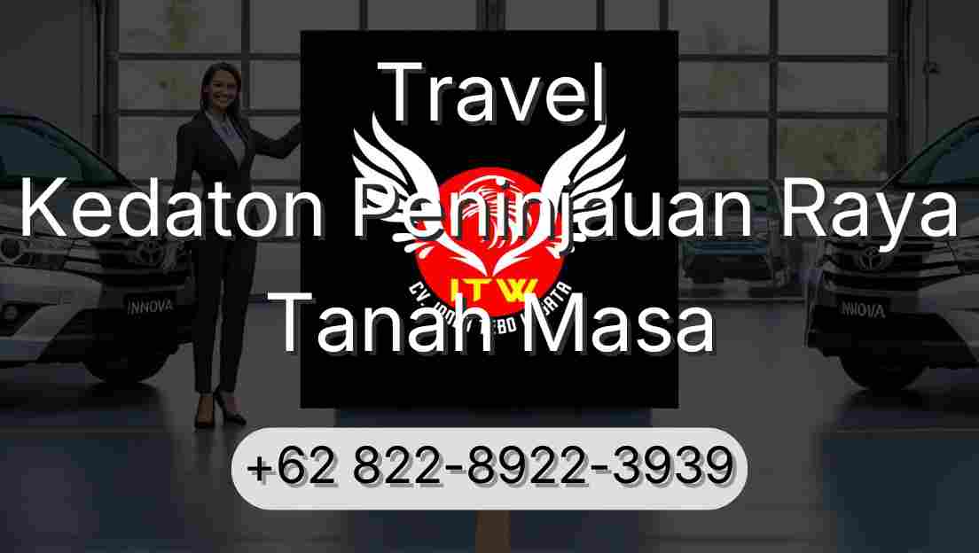 Travel Kedaton Peninjauan Raya Tanah Masa