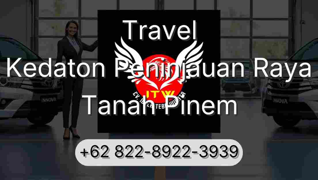 Travel Kedaton Peninjauan Raya Tanah Pinem