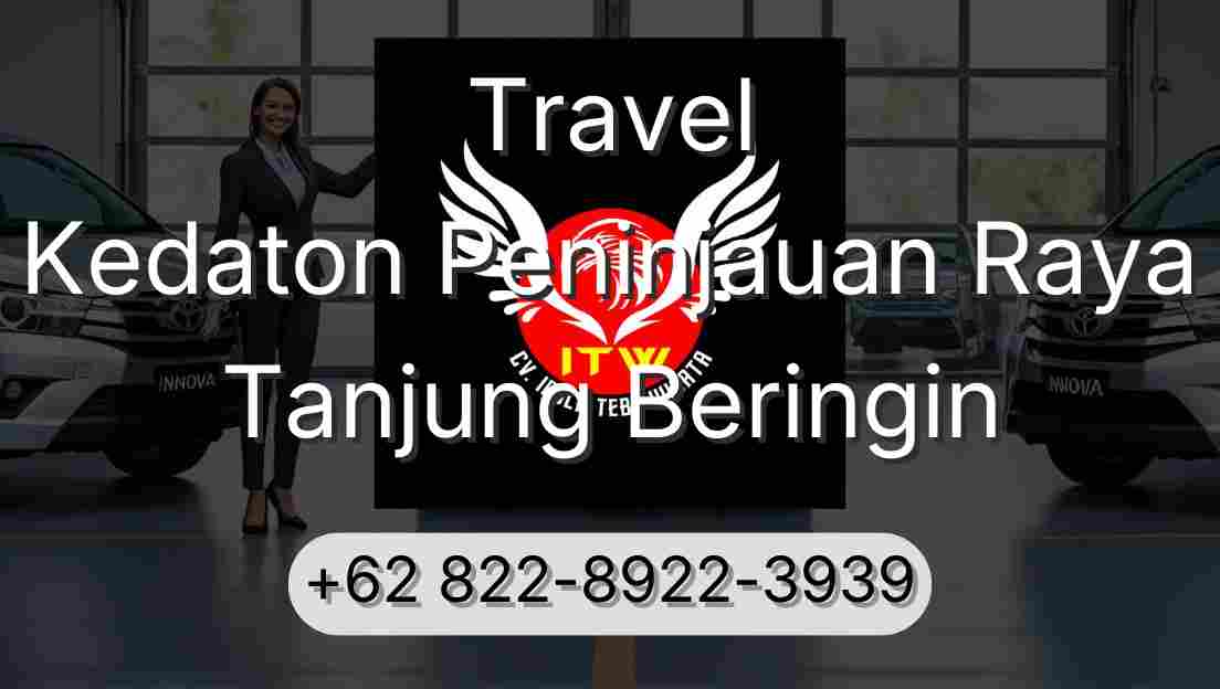 Travel Kedaton Peninjauan Raya Tanjung Beringin