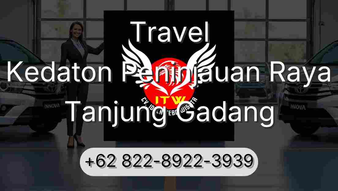 Travel Kedaton Peninjauan Raya Tanjung Gadang