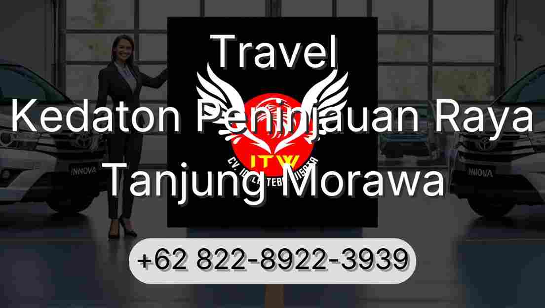 Travel Kedaton Peninjauan Raya Tanjung Morawa