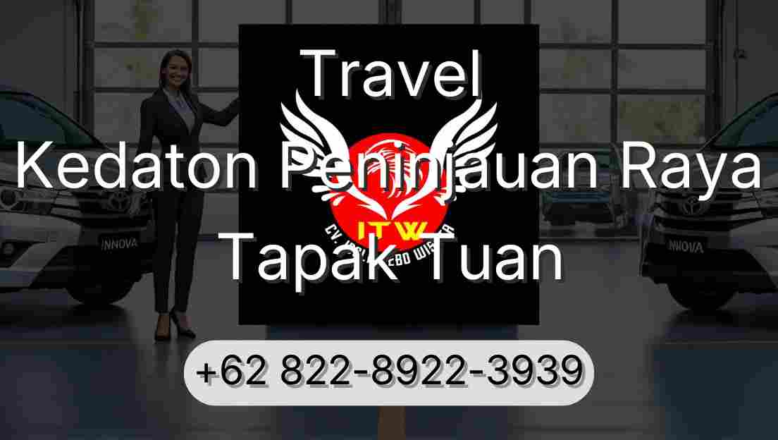 Travel Kedaton Peninjauan Raya Tapak Tuan