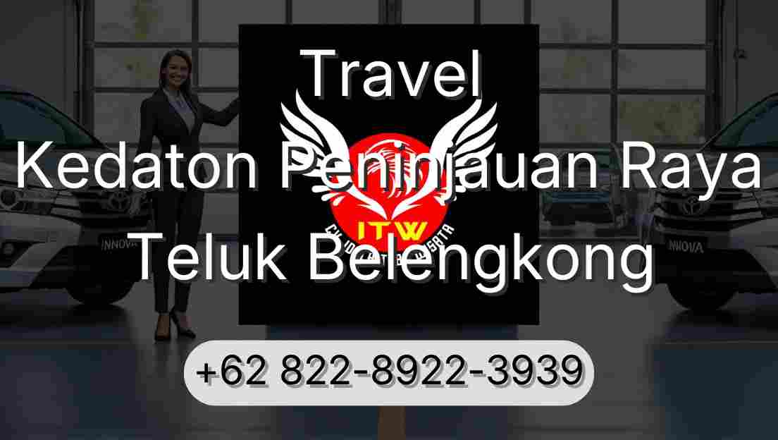 Travel Kedaton Peninjauan Raya Teluk Belengkong