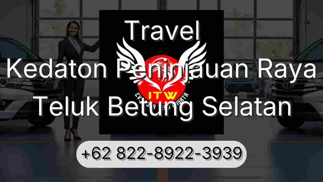 Travel Kedaton Peninjauan Raya Teluk Betung Selatan