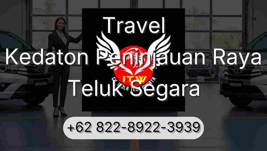 Travel Kedaton Peninjauan Raya Teluk Segara