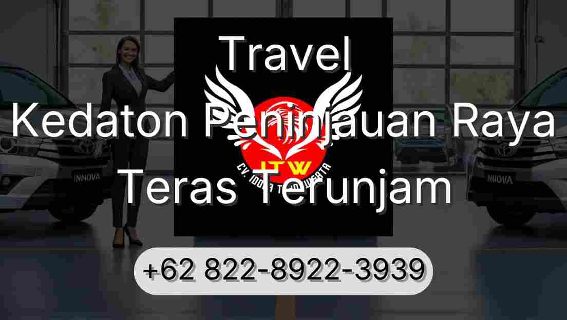 Travel Kedaton Peninjauan Raya Teras Terunjam