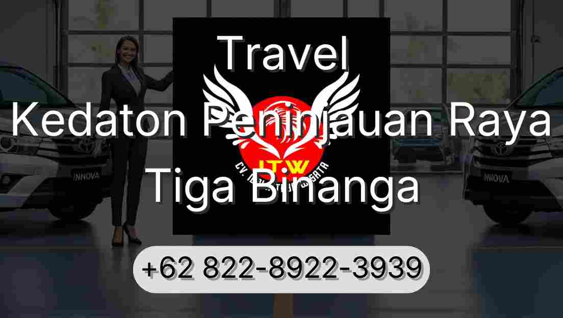 Travel Kedaton Peninjauan Raya Tiga Binanga