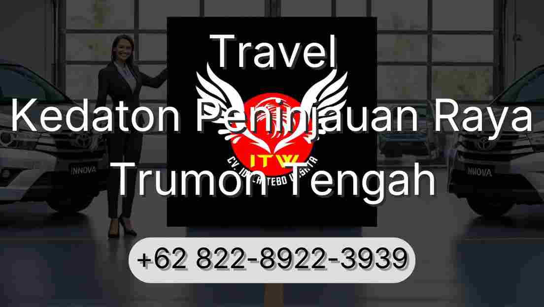 Travel Kedaton Peninjauan Raya Trumon Tengah