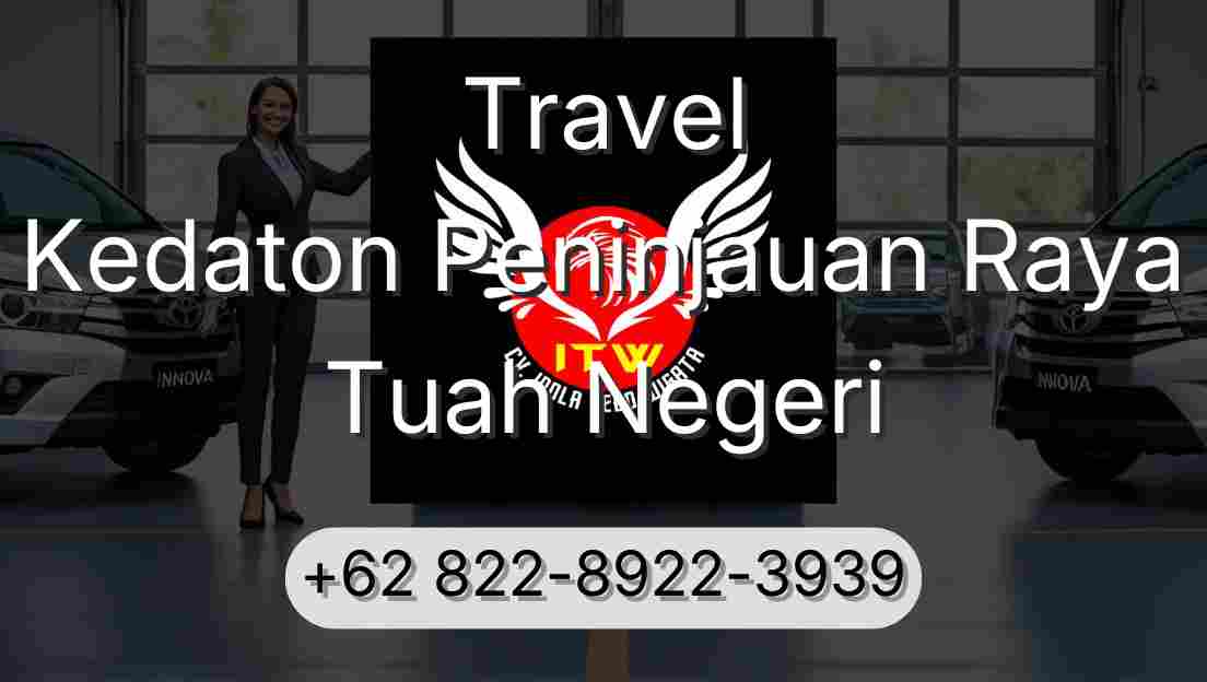 Travel Kedaton Peninjauan Raya Tuah Negeri