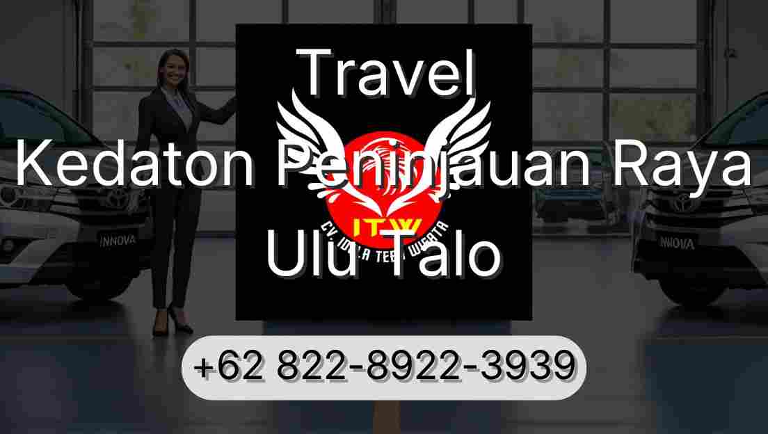Travel Kedaton Peninjauan Raya Ulu Talo