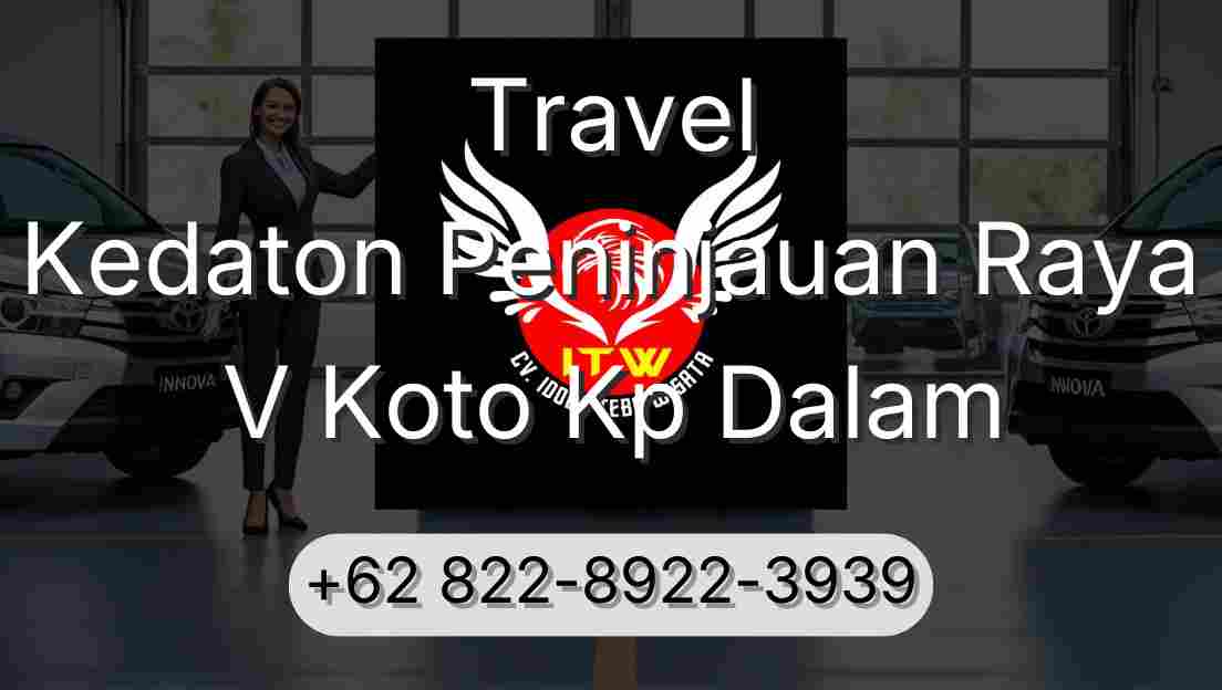 Travel Kedaton Peninjauan Raya V Koto Kp Dalam