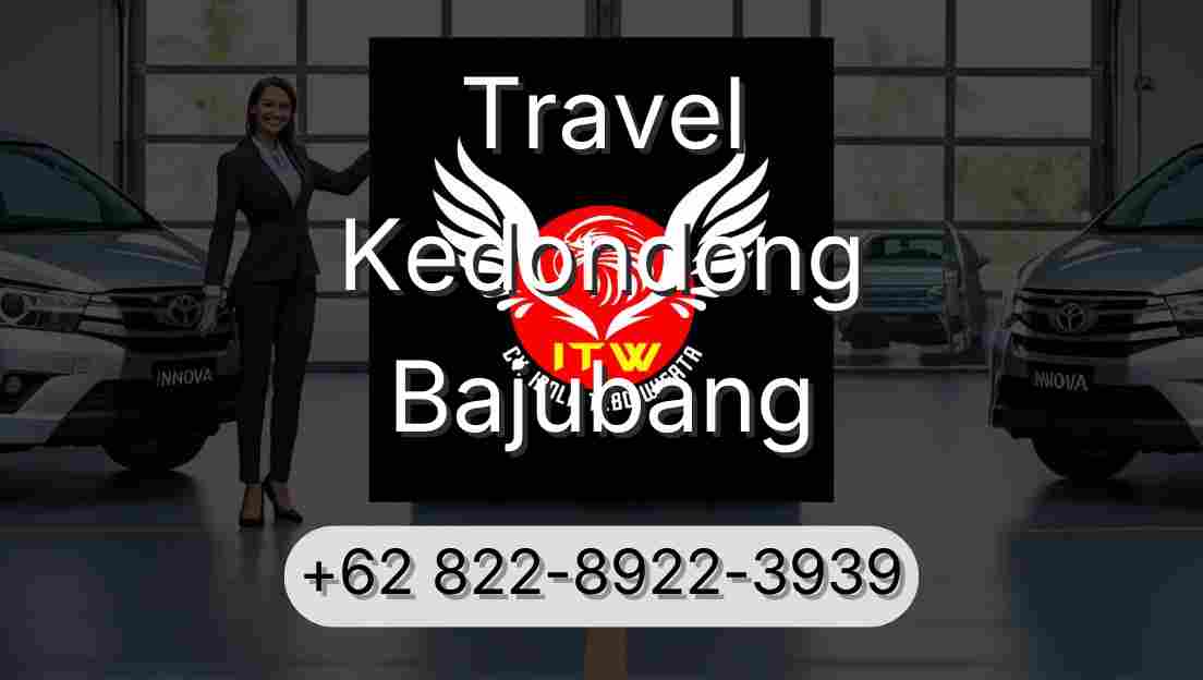 Travel Kedondong Bajubang