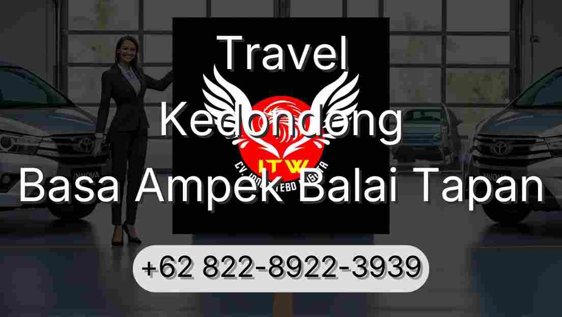 Travel Kedondong Basa Ampek Balai Tapan
