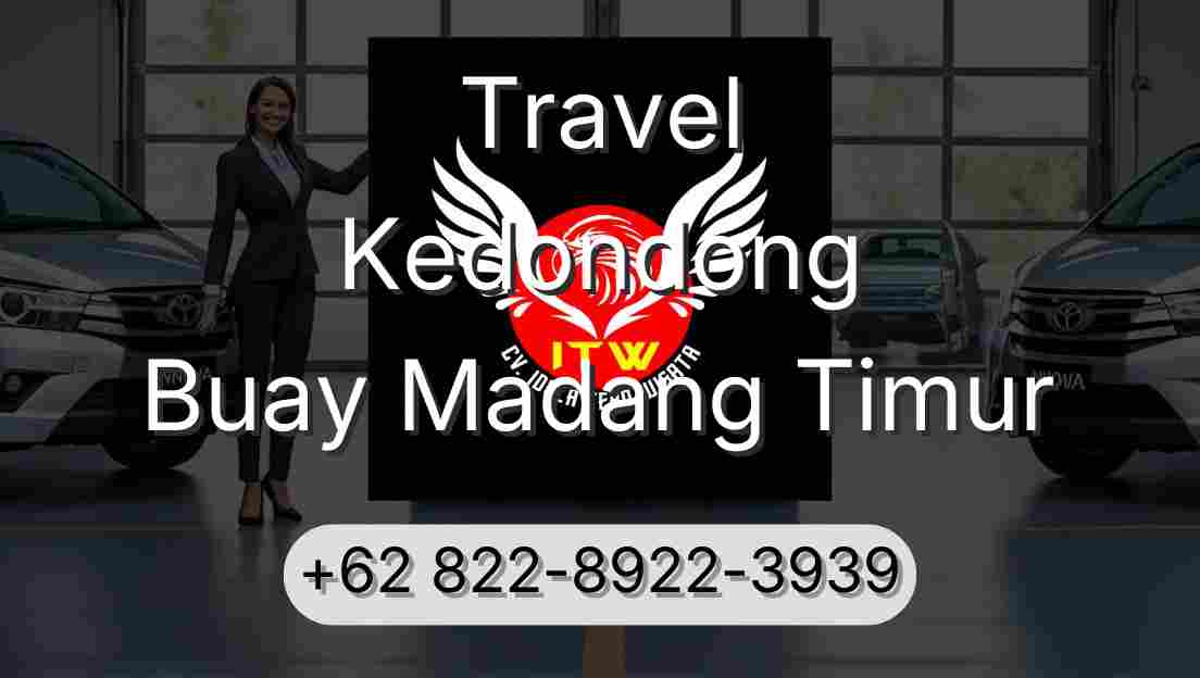 Travel Kedondong Buay Madang Timur