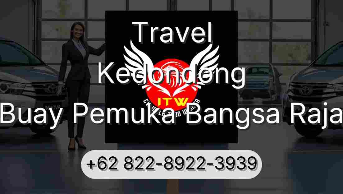 Travel Kedondong Buay Pemuka Bangsa Raja