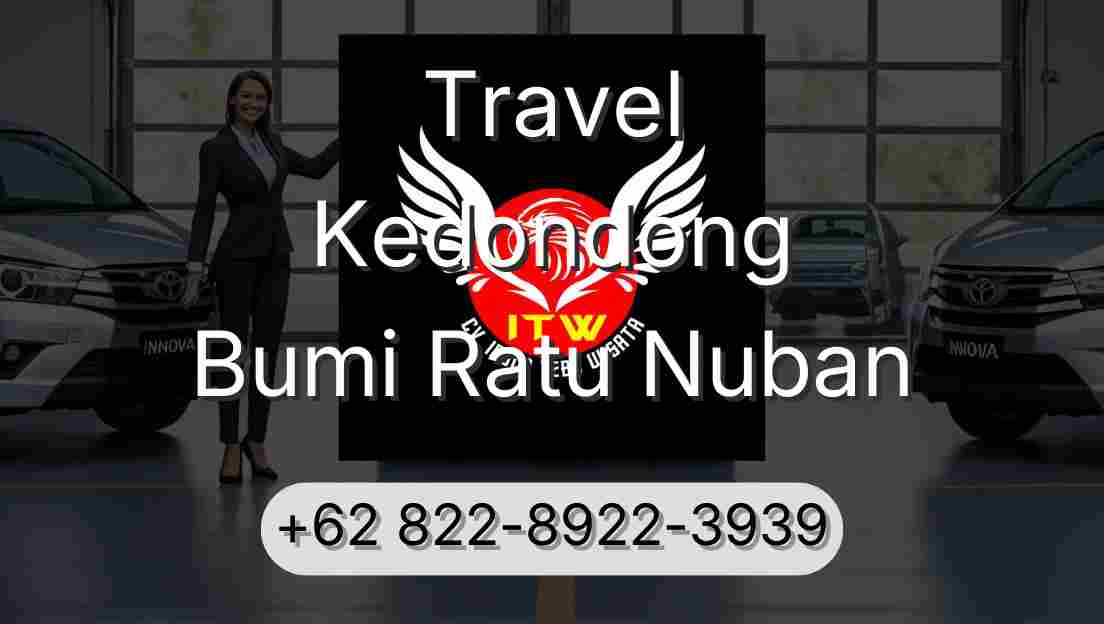 Travel Kedondong Bumi Ratu Nuban