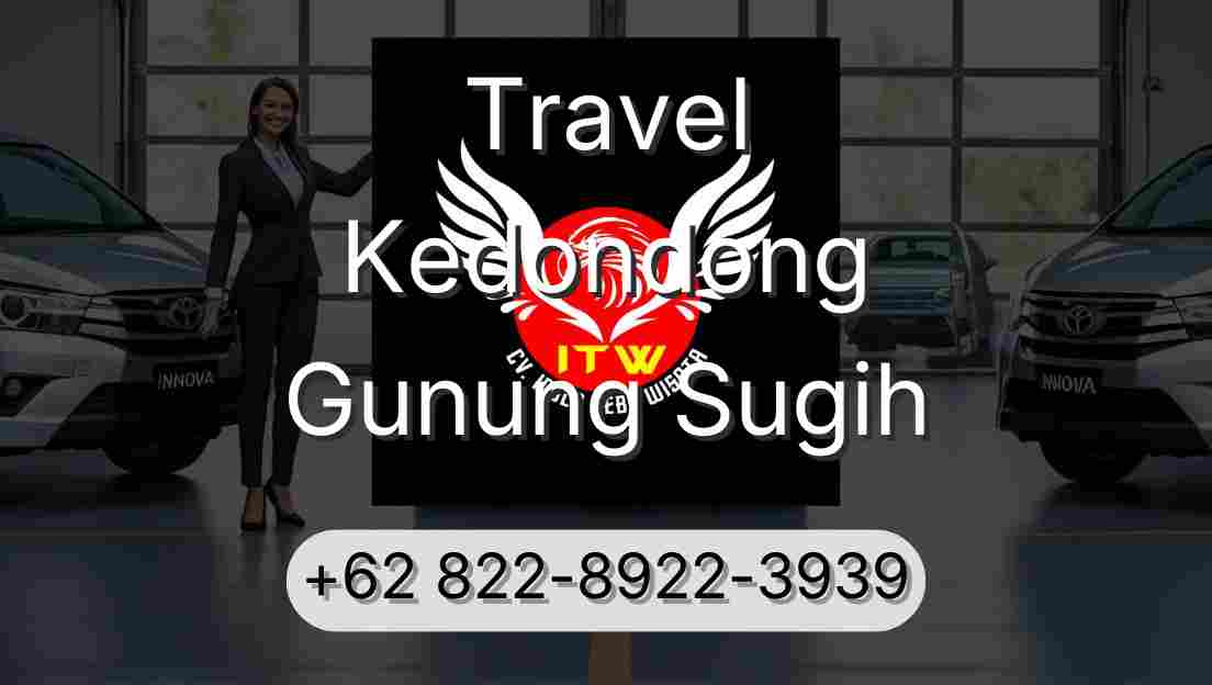 Travel Kedondong Gunung Sugih