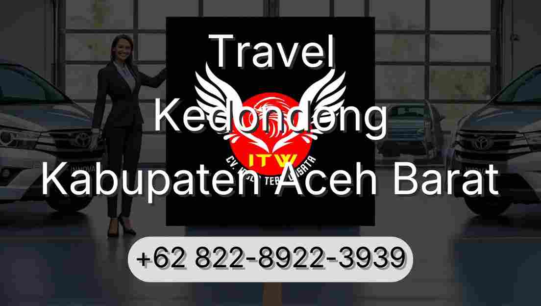 Travel Kedondong Kabupaten Aceh Barat