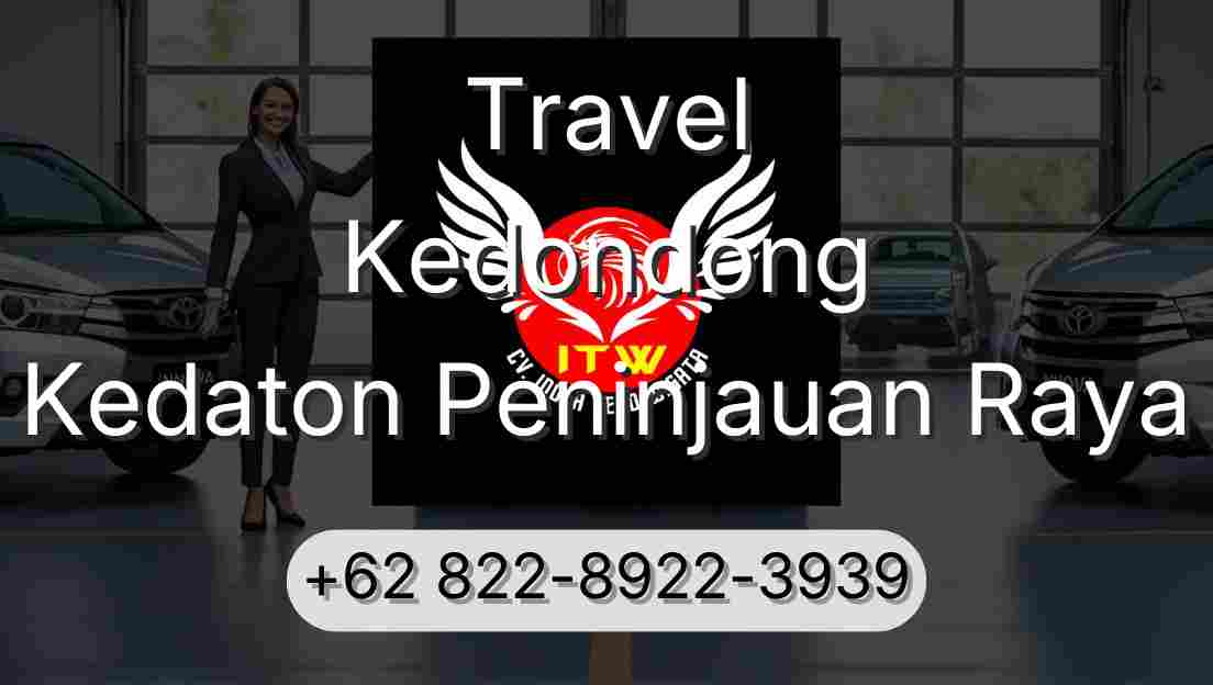 Travel Kedondong Kedaton Peninjauan Raya