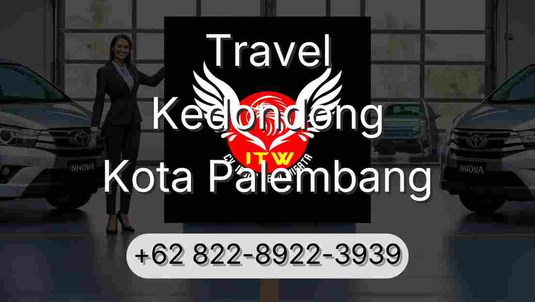 Travel Kedondong Kota Palembang