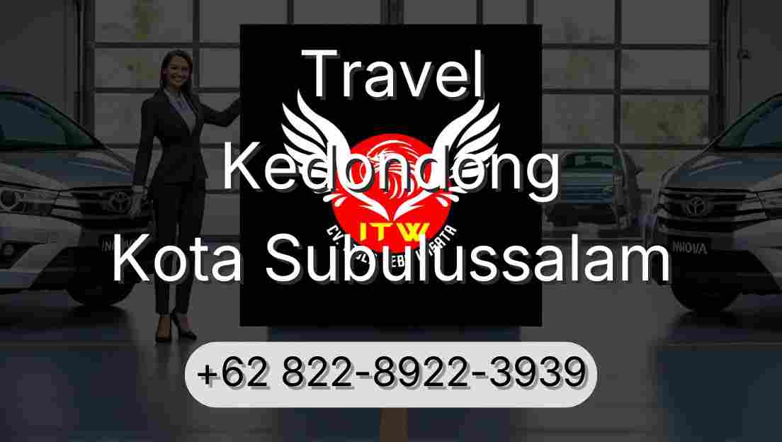 Travel Kedondong Kota Subulussalam