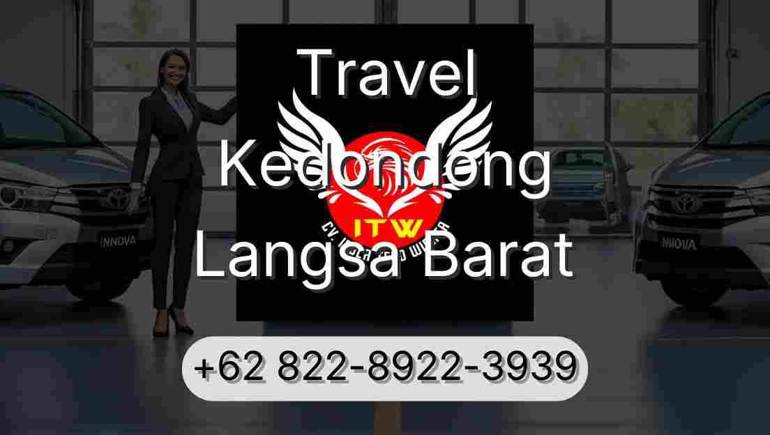 Travel Kedondong Langsa Barat