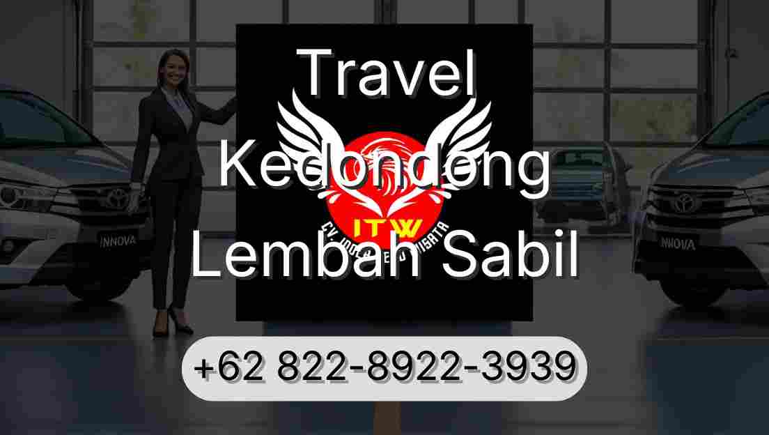 Travel Kedondong Lembah Sabil