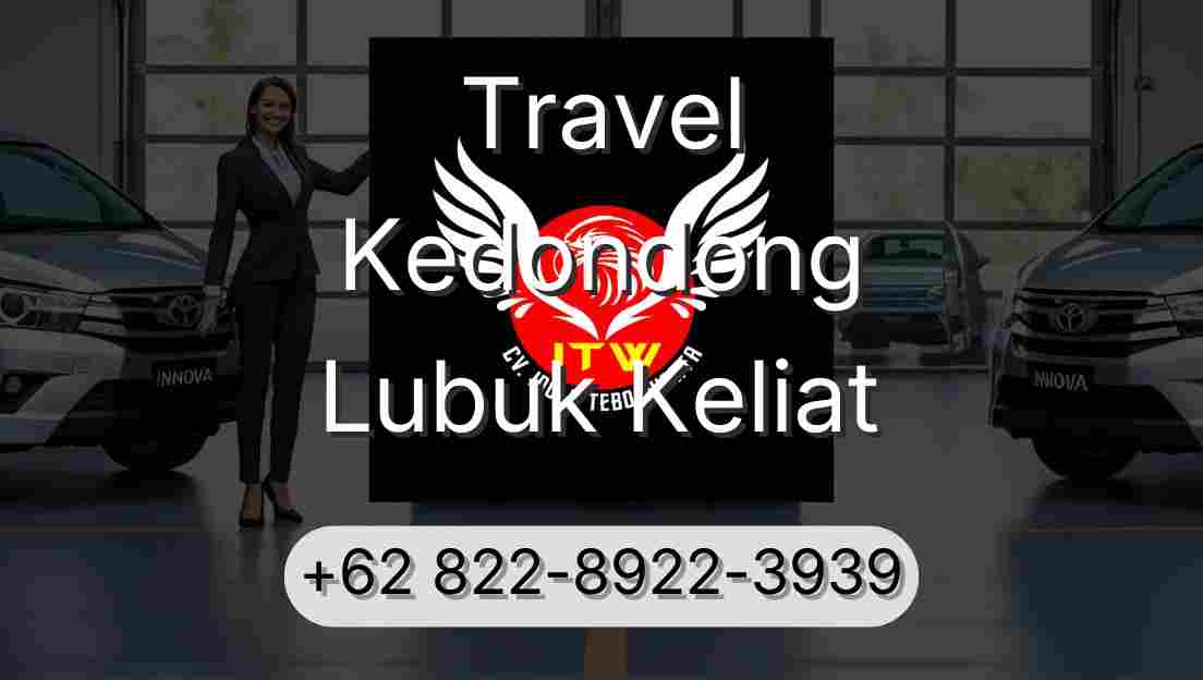Travel Kedondong Lubuk Keliat