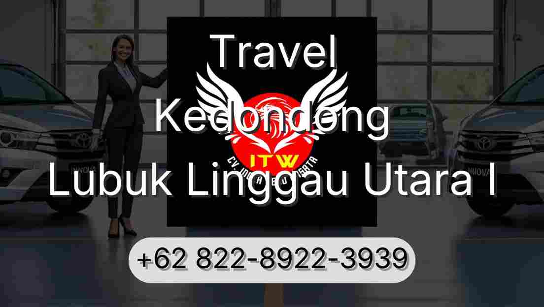 Travel Kedondong Lubuk Linggau Utara I