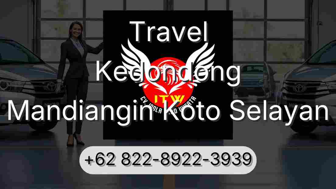 Travel Kedondong Mandiangin Koto Selayan
