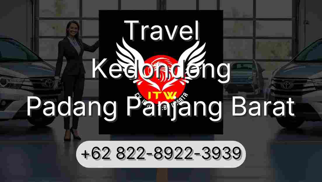 Travel Kedondong Padang Panjang Barat