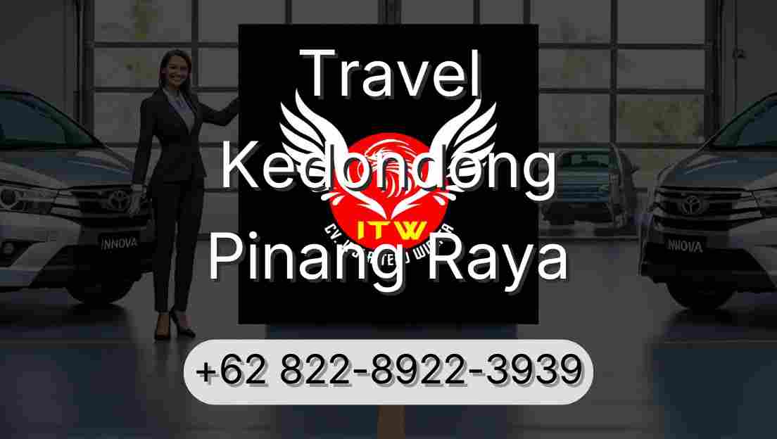 Travel Kedondong Pinang Raya