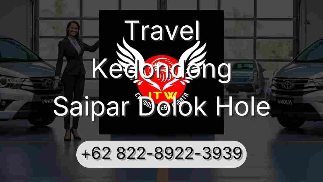 Travel Kedondong Saipar Dolok Hole