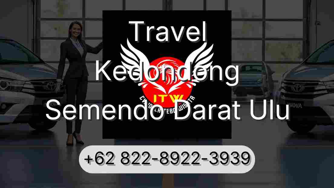 Travel Kedondong Semendo Darat Ulu