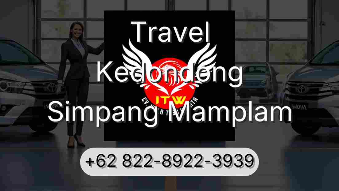Travel Kedondong Simpang Mamplam
