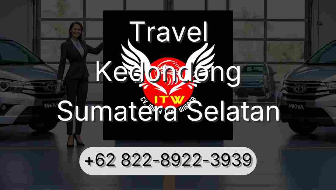 Travel Kedondong Sumatera Selatan