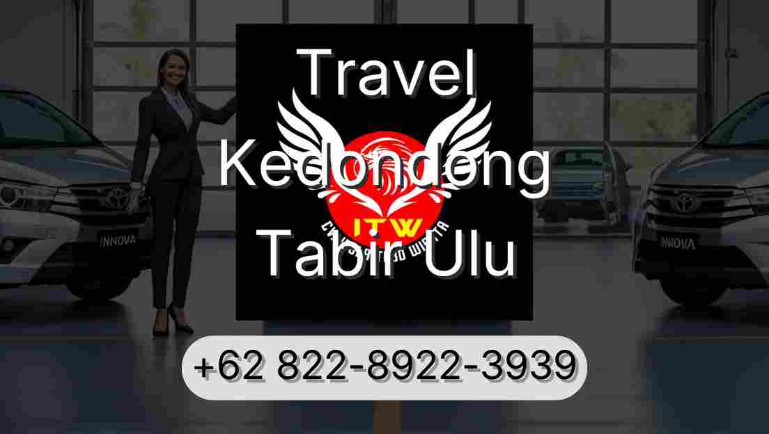 Travel Kedondong Tabir Ulu