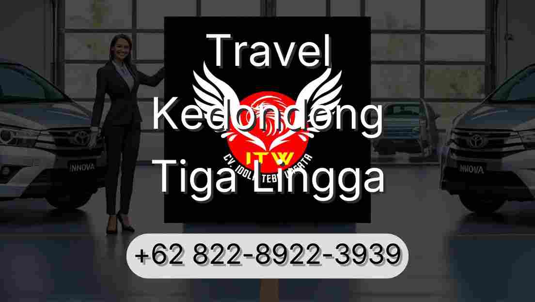 Travel Kedondong Tiga Lingga