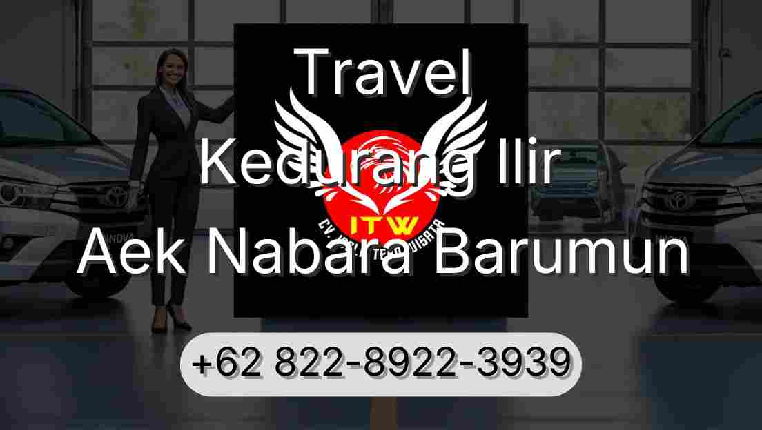 Travel Kedurang Ilir Aek Nabara Barumun