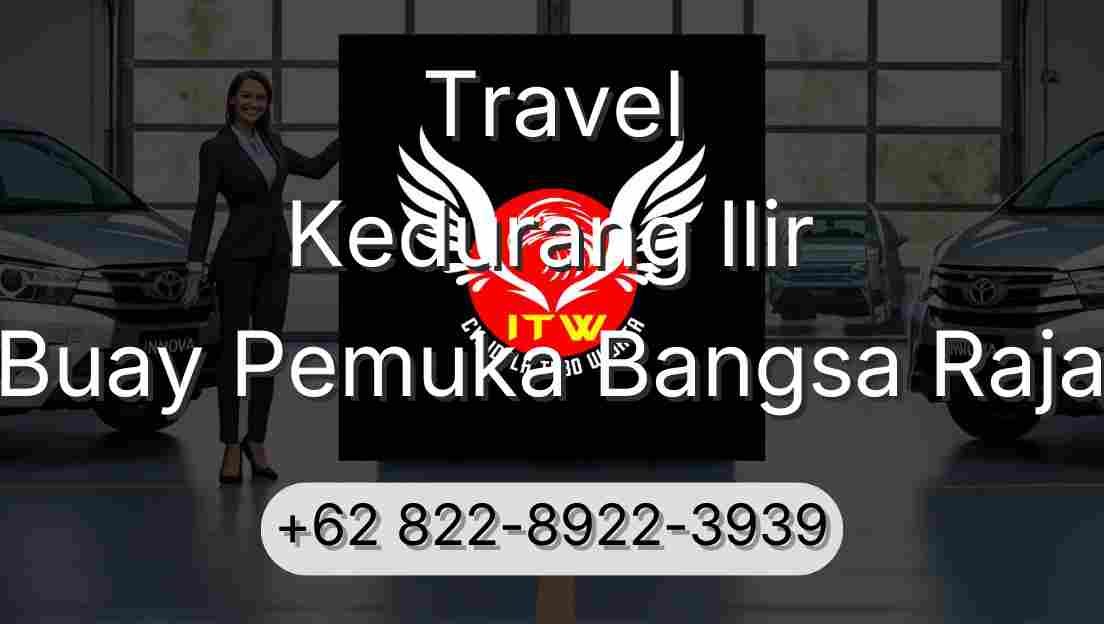 Travel Kedurang Ilir Buay Pemuka Bangsa Raja