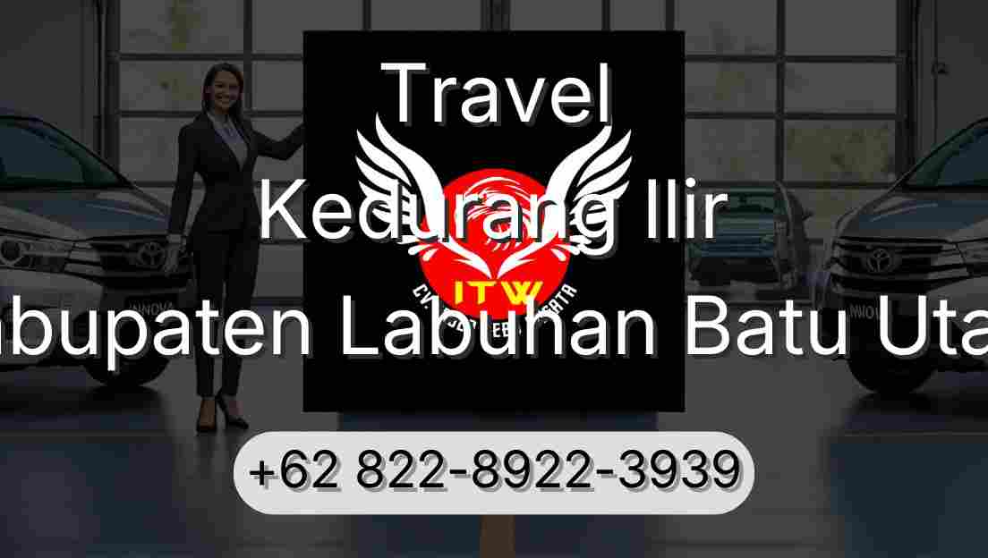 Travel Kedurang Ilir Kabupaten Labuhan Batu Utara